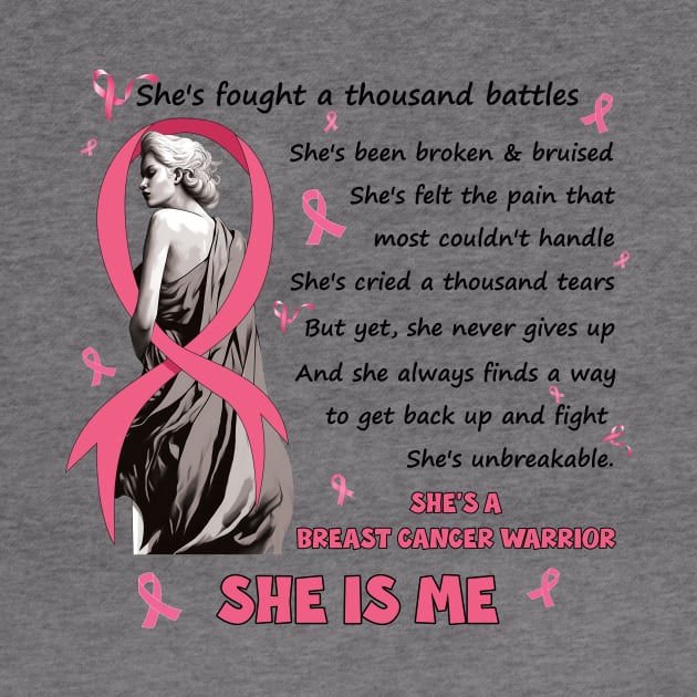 She's Fought A Thousand Battles She'S A Breast Cancer Warrior by Schoenberger Willard